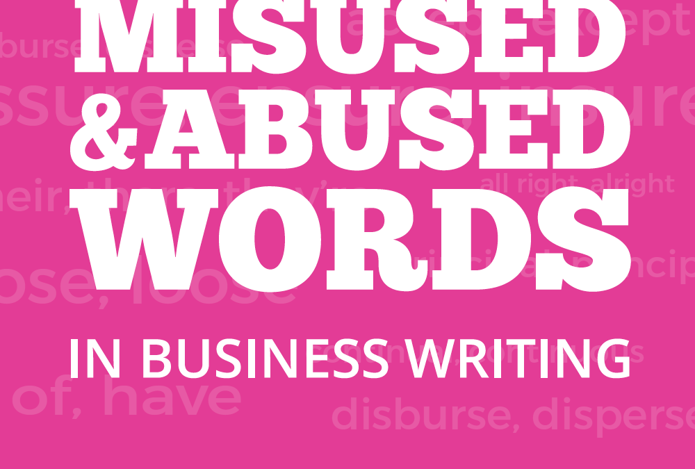 misused and abused words in business communication